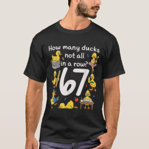Teacher Six Seven Meme 67 Funny Teacher Duck In A  T-Shirt