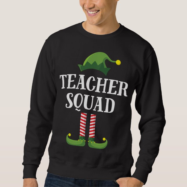 Teacher Squad Elf Matching Group Christmas School  Sweatshirt (Front)