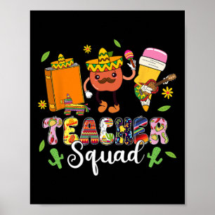 Teacher Squad Lets Fiesta Cinco De Mayo Mexican Te Poster