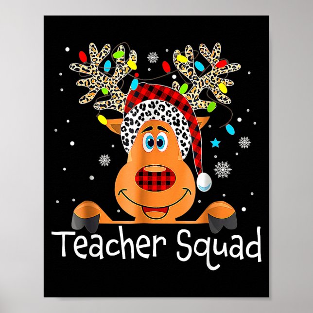 Teacher Squad Reindeer Teacher Christmas Xmas  Poster (Front)