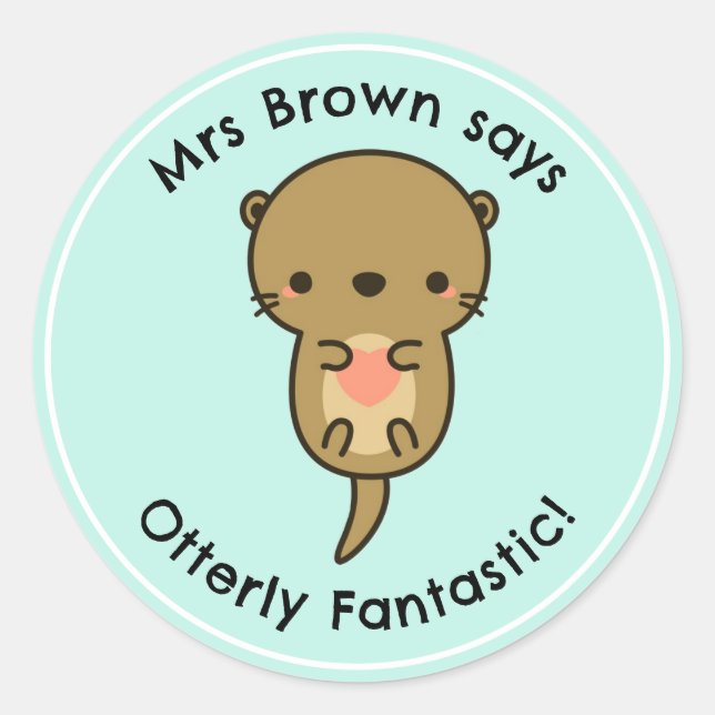 Teacher Stickers Personalised Funny Otter Reward (Front)