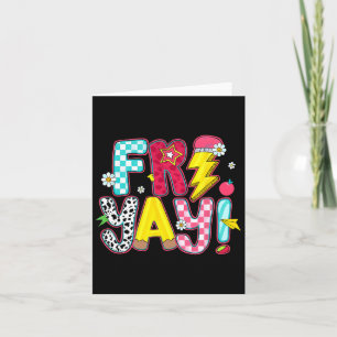 Teacher Student Back To School Fri-yay Happy Frida Card