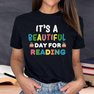 Teacher Student Beautiful Day for Reading T-Shirt