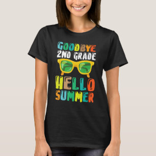 Teacher Student Goodbye 2nd Grade Hello Summer Bre T-Shirt