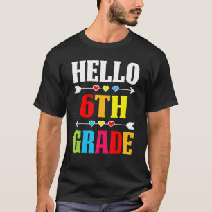 Teacher Student Hello 6th Grade Back To School T-Shirt