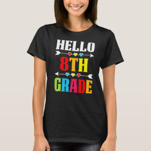Teacher Student Hello 8th Grade  Back To School T-Shirt