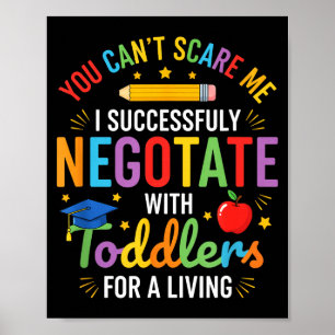 Teacher, successfully negotiate with toddlers for poster
