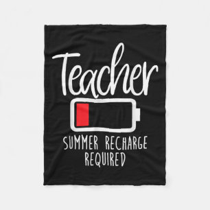 Teacher Summer Recharge Required Last Day School W Fleece Blanket