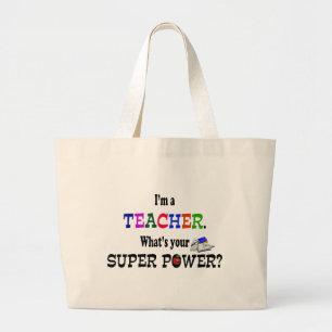 Teacher Super Power Large Tote Bag