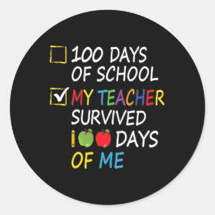 Teacher Survived 100 Days Of Me Fun School Teacher Classic Round Sticker