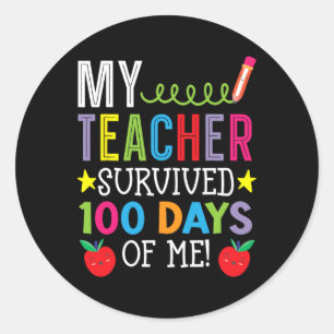 Teacher Survived 100 Days Of Me Student Pupil  Classic Round Sticker