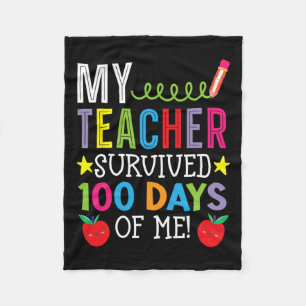 Teacher Survived 100 Days Of Me Student Pupil  Fleece Blanket