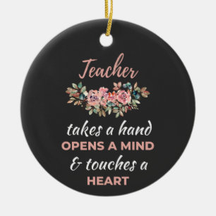 Teacher Takes A Hand Opens A Mind  Ceramic Tree Decoration