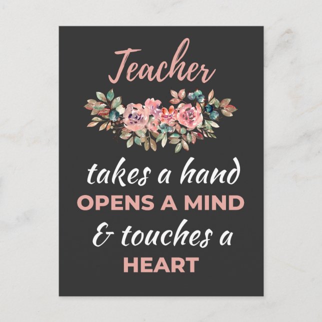 Teacher Takes A Hand Opens A Mind   Postcard (Front)
