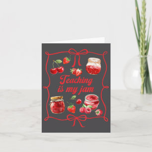 Teacher Teach Loves Insre Strawberry Teaching Is M Card