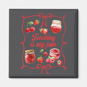 Teacher Teach Loves Insre Strawberry Teaching Is M Magnet