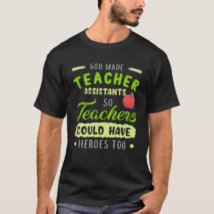 Teacher Teaching Assistant Aide Funny Hero Gift T-Shirt