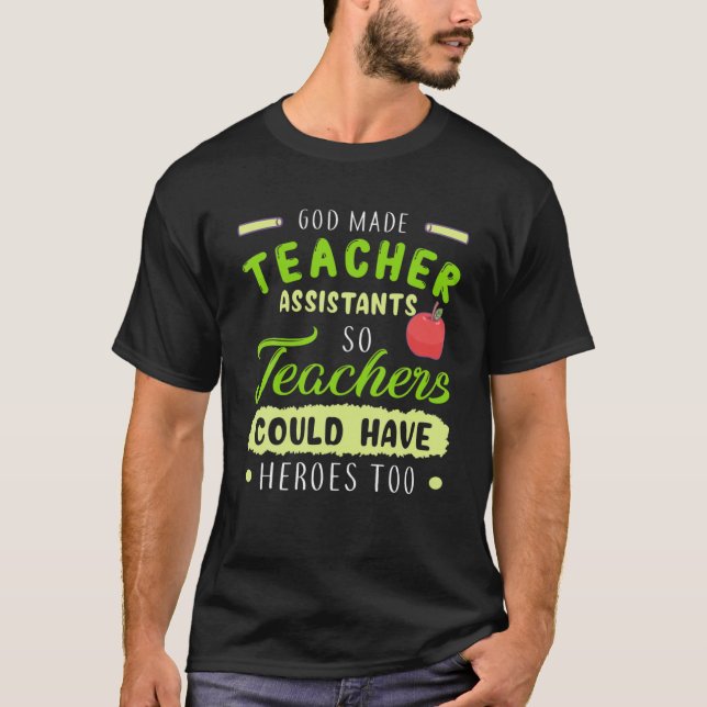 Teacher Teaching Assistant Aide Funny Hero Gift T-Shirt (Front)