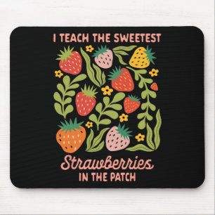 Teacher Teaching I Teach Sweetest Strawberries In Mouse Pad