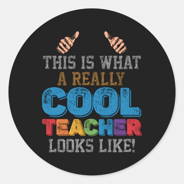 Teacher Teaching Student Sayings Educators Classic Round Sticker (Front)
