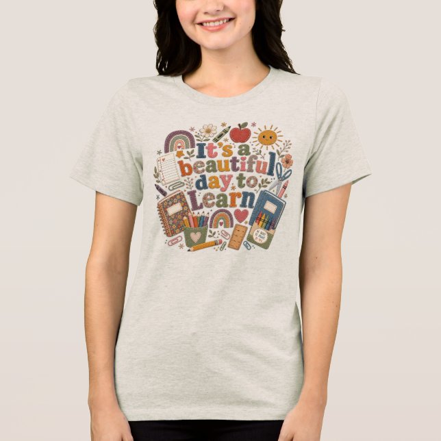 Teacher Tee | It's a Beautiful Day to Learn (Front)