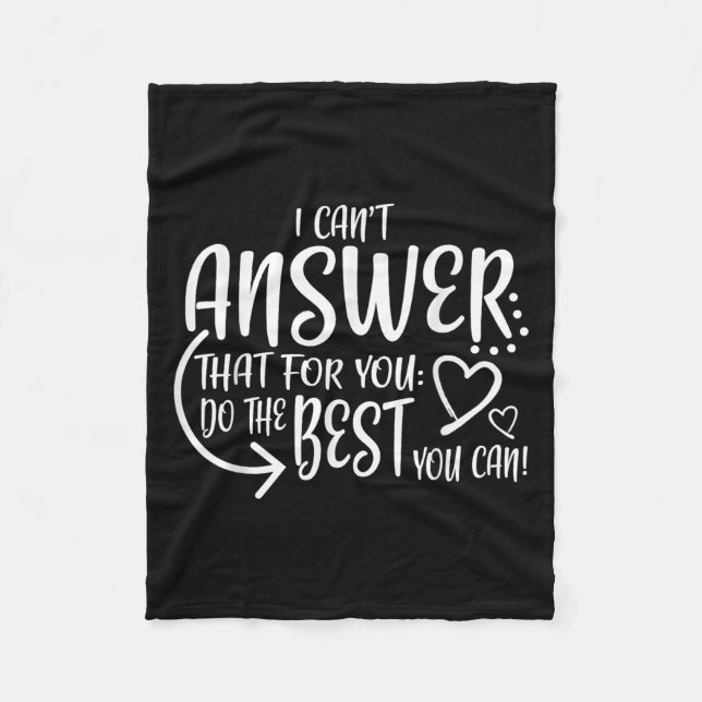 Teacher Test Day Gift Testing Quote State Exam Lad Fleece Blanket (Front)