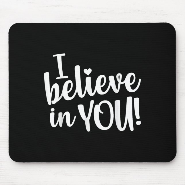 Teacher Test Day I Believe In You Testing Exam Pro Mouse Pad (Front)