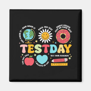 Teacher Test Day Motivational Teacher Starr Te Magnet