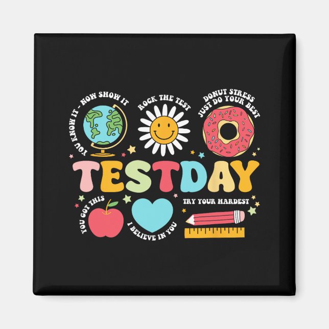 Teacher Test Day Motivational Teacher Starr Te  Magnet (Front)