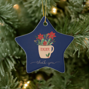 Teacher Thank You at Christmas Poinsettias Ceramic Tree Decoration