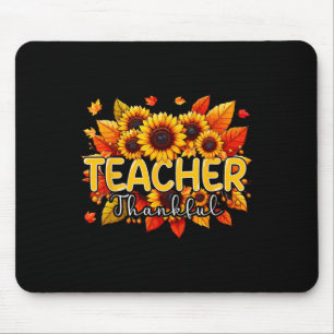 Teacher Thankful Thanksgiving Sunflowers Fall Prou Mouse Pad