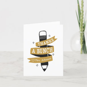Teacher Thanks A Bunch Custom Thank You Card