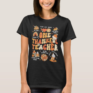 Teacher Thanksgiving One Thankful Teacher Fall Aut T-Shirt