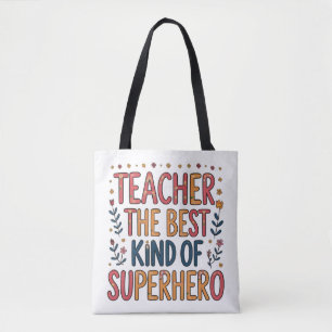 Teacher, The Best Kind of Superhero Floral Tote Bag
