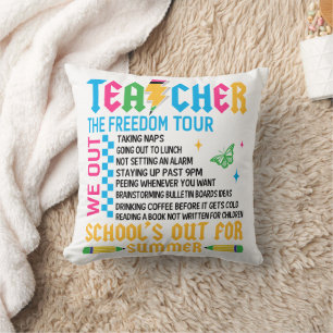 TEACHER The Freedom Tour Funny End of Year Teacher Cushion