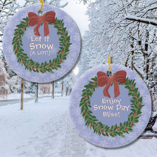 Teacher to Teacher Snow Day Bliss Ornament