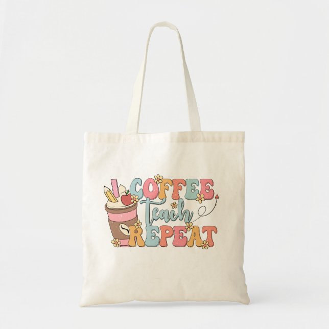 Teacher Tote Bag, Teach Coffee Repeat Trendy Tote  Bag (Front)