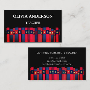 Teacher   Tutor  NEVER STOP LEARNING Business Card