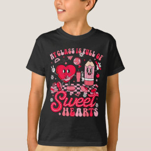 Teacher Valentine Day Shirt My Cl Is Full Of Sweet