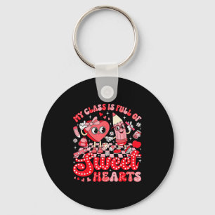 Teacher Valentine Day Shirt My Cl Is Full Of Sweet Key Ring