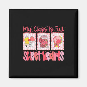 Teacher Valentine Funny My Cl Is Full Of Sweethear Magnet