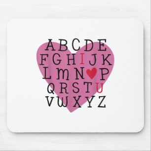 Teacher Valentine I Love U Alphabet I Love You I H Mouse Pad