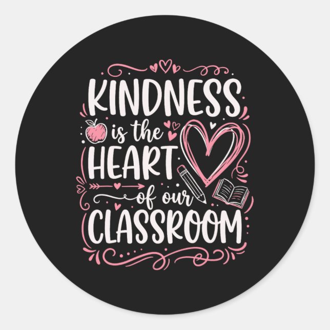 Teacher Valentine Kindness  Classic Round Sticker (Front)