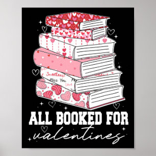 Teacher Valentines All Booked For Valentines Book  Poster
