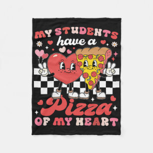 Teacher Valentines Day My Students Have A Pizza Of Fleece Blanket