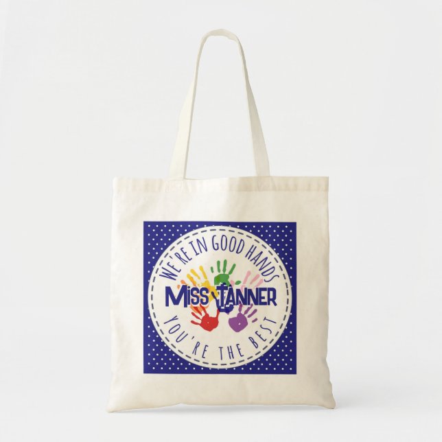 teacher we are in good hands with you tote bag (Front)