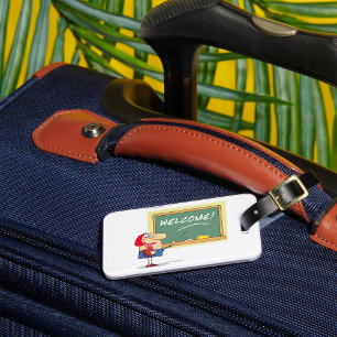 Teacher Welcome  Luggage Tag