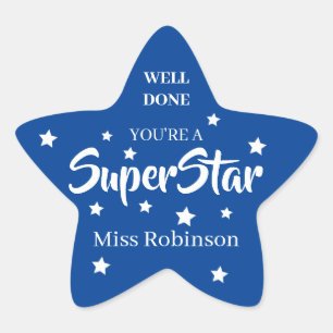 Teacher Well Done You're A SuperStar Star Sticker