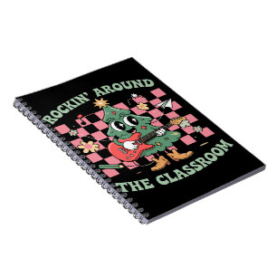 Teacher Xmas Rockin' Around The Classroom Groovy Notebook