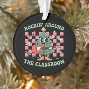 Teacher Xmas Rockin' Around The Classroom Groovy Ornament